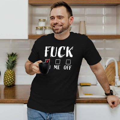 T-Shirt Herren - Fuck You (Entscheidungsmöglichkeit)