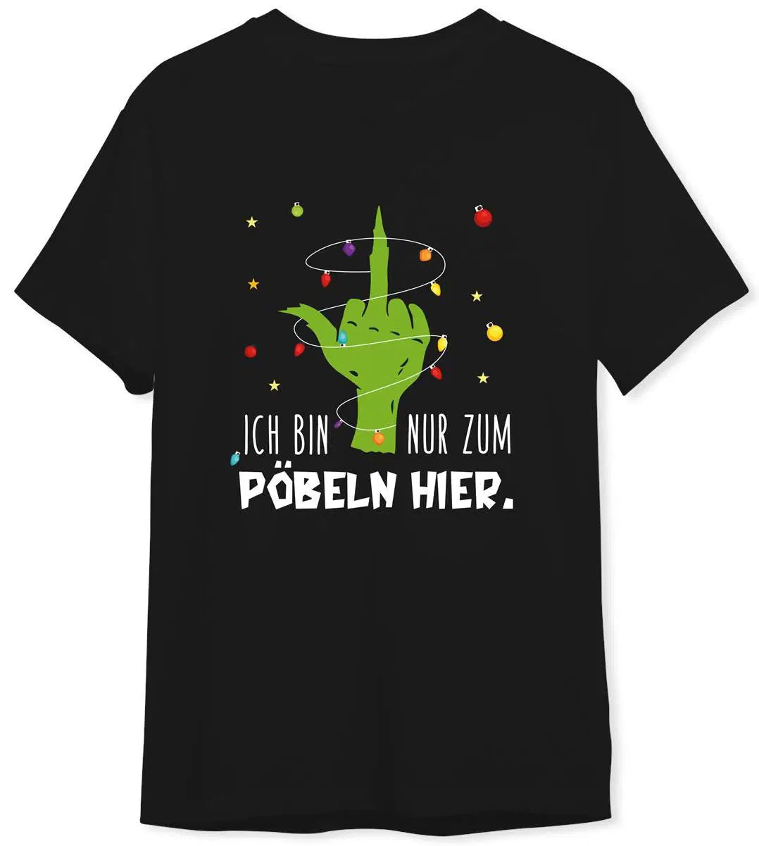 Bild: T-Shirt Herren - Grinch - Ich bin nur zum Pöbeln hier. (Mittelfinger) Geschenkidee
