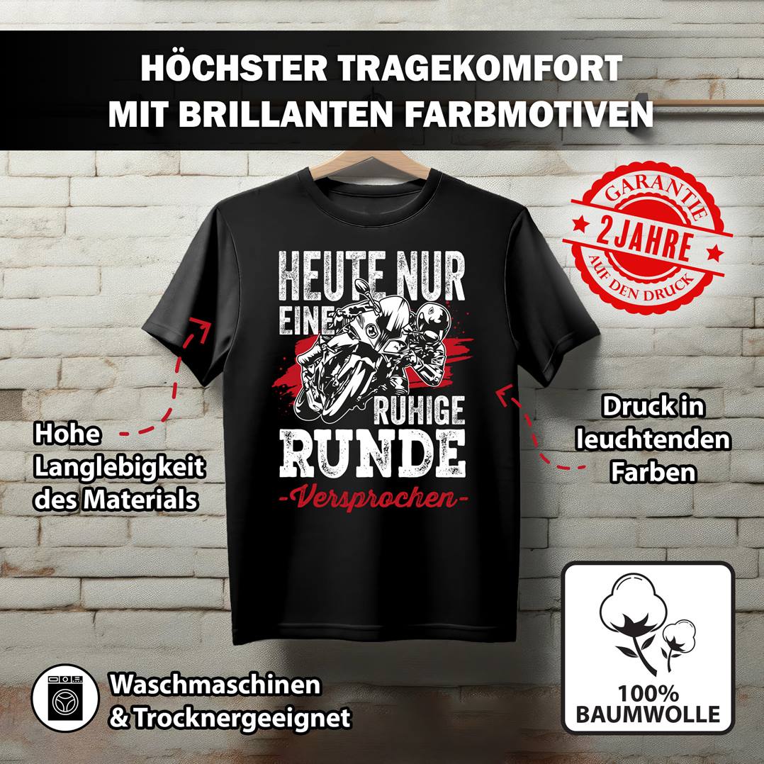 T-Shirt Herren - Heute nur eine ruhige Runde - Versprochen. (Motorrad)