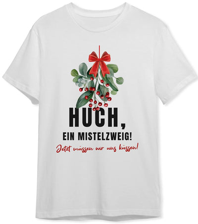 T-Shirt Herren - Huch, ein Mistelzweig! Jetzt müssen wir uns küssen!