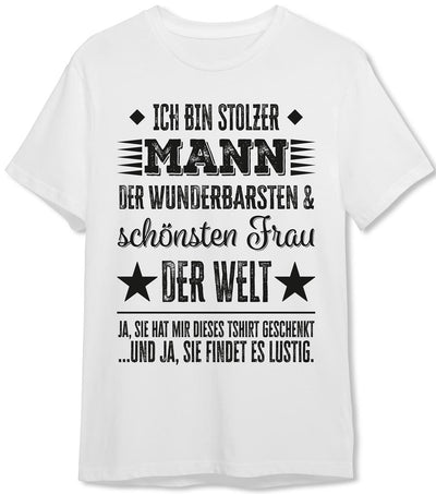 T-Shirt Herren - Ich bin stolzer Mann der wunderbarsten & schönsten Frau der Welt