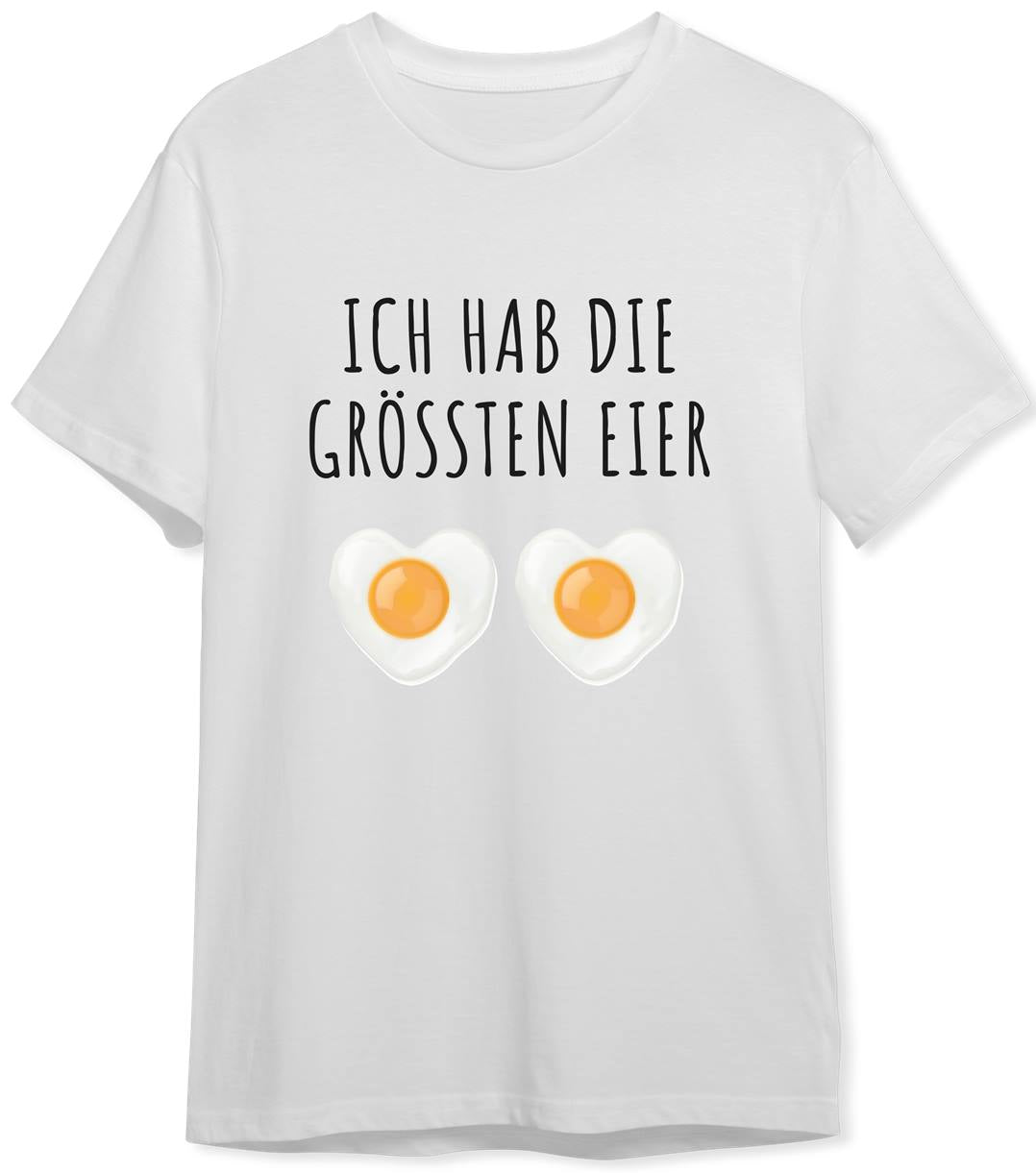 T-Shirt Herren - Ich hab die größten Eier