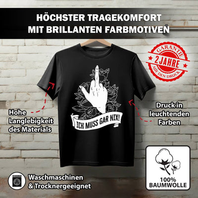 T-Shirt Herren - Ich muss gar nix!