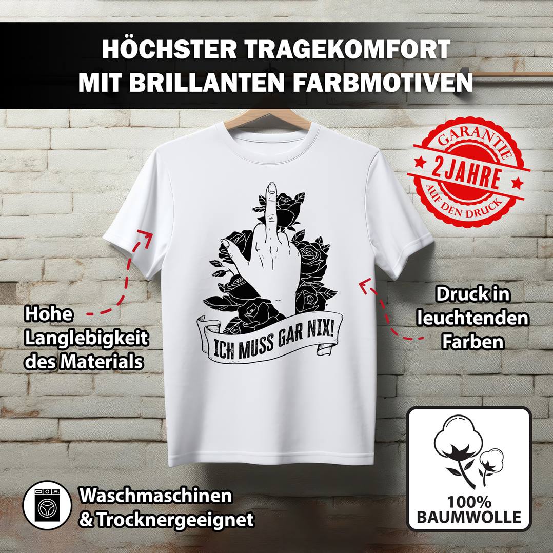 T-Shirt Herren - Ich muss gar nix!
