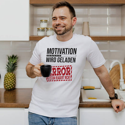 T-Shirt Herren - Motivation wird geladen... Error!
