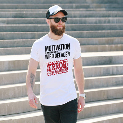 T-Shirt Herren - Motivation wird geladen... Error!