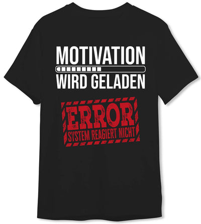 T-Shirt Herren - Motivation wird geladen... Error!