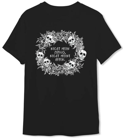 Bild: T-Shirt Herren - Nicht mein Zirkus, nicht meine Affen. - Skull Statement Geschenkidee