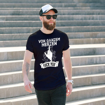 T-Shirt Herren - Von ganzem Herzen FUCK YOU