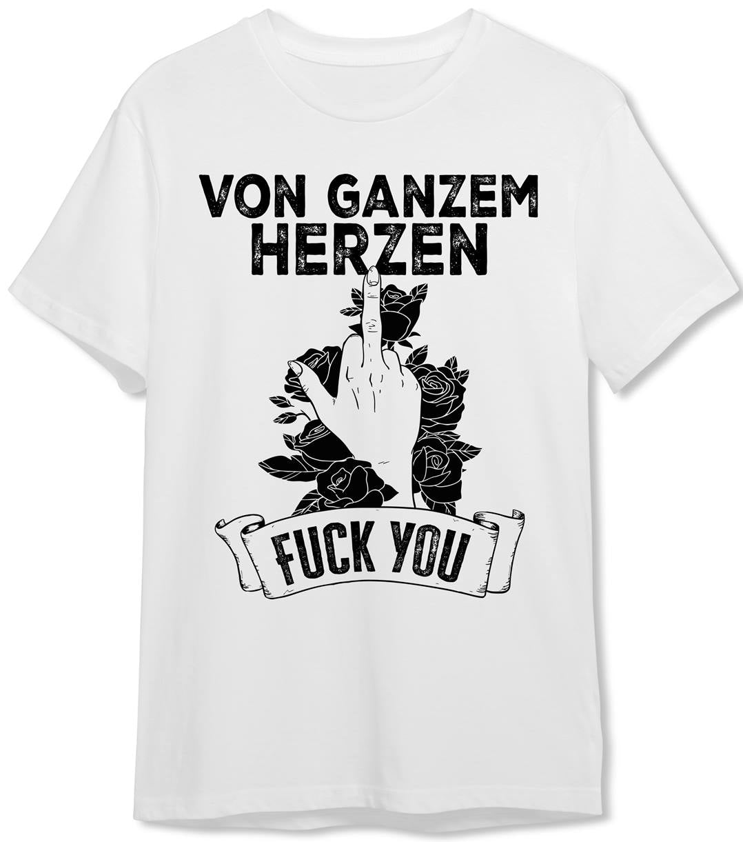 T-Shirt Herren - Von ganzem Herzen FUCK YOU