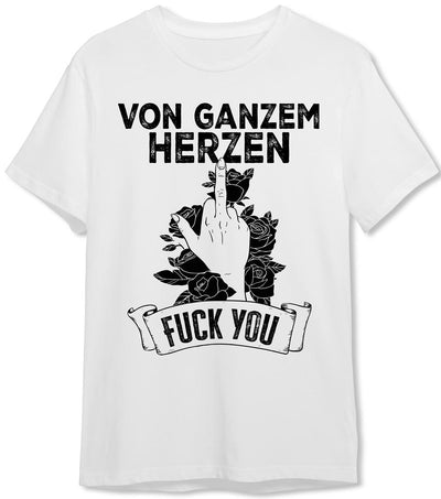 T-Shirt Herren - Von ganzem Herzen FUCK YOU