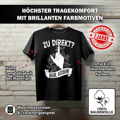 T-Shirt Herren - Zu direkt? Heul leiser!