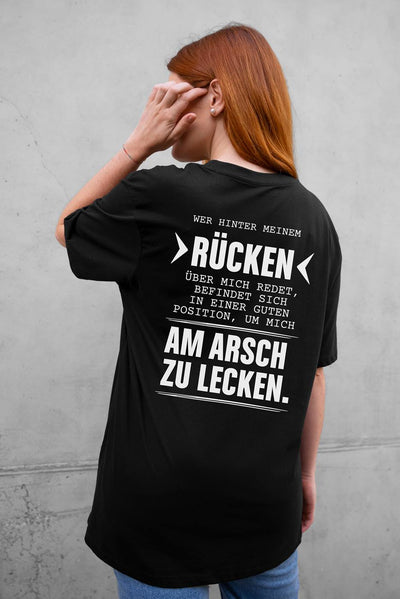 T-Shirt - Wer hinter meinem Rücken redet...