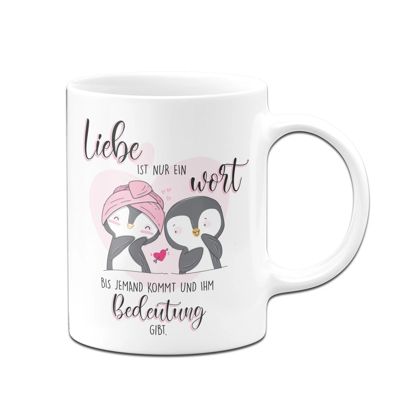 Bild: Pinguin Tasse - Liebe ist nur Wort Geschenkidee