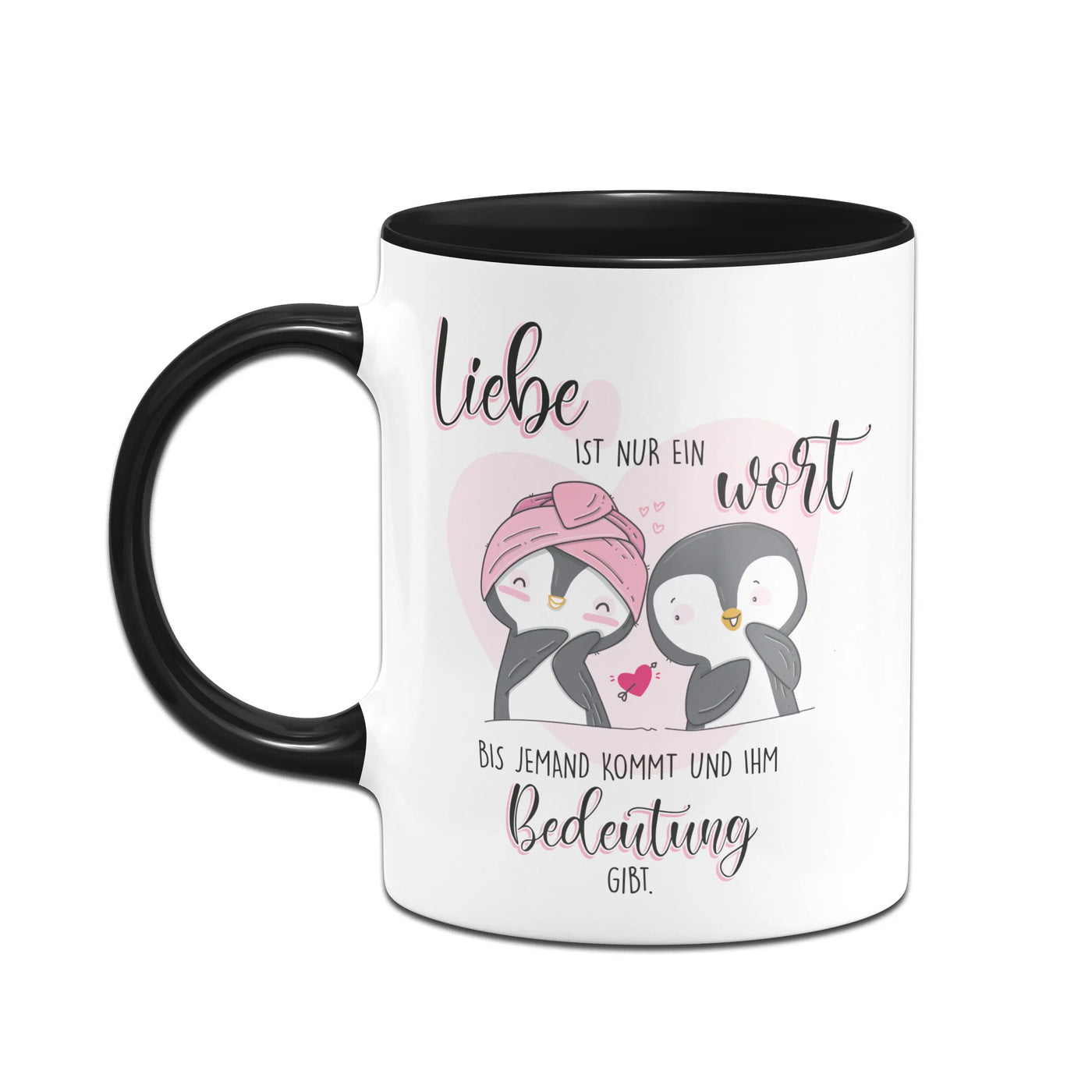 Bild: Pinguin Tasse - Liebe ist nur Wort Geschenkidee