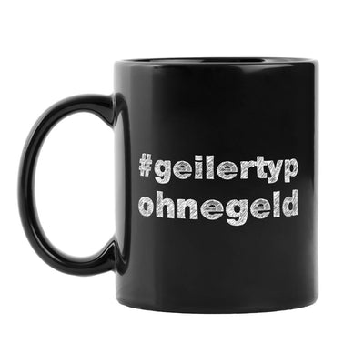 Tasse - #geilertypohnegeld - BL