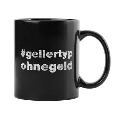 Tasse - #geilertypohnegeld - BL