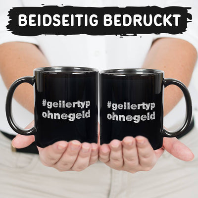 Tasse - #geilertypohnegeld - BL