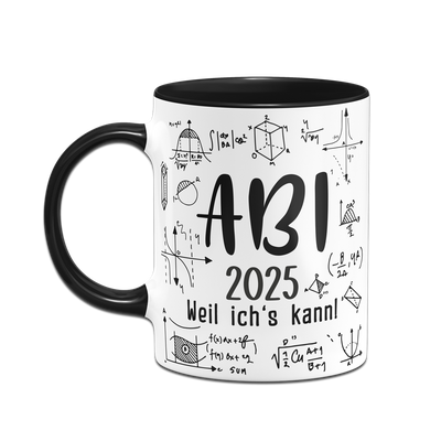 Tasse - Abi 2025 weil ich's kann!