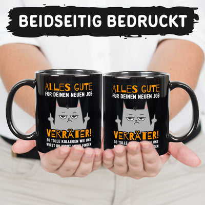 Tasse - Alles Gute für Deinen neuen Job Verräter! - BL