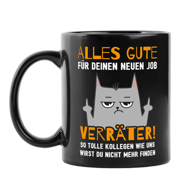 Tasse - Alles Gute für Deinen neuen Job Verräter! - BL