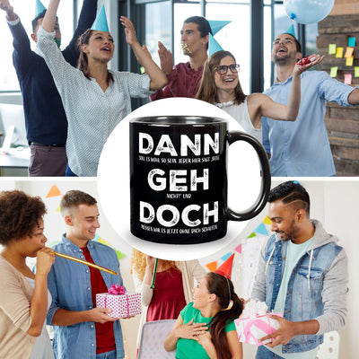 Tasse - Dann geh doch - BL