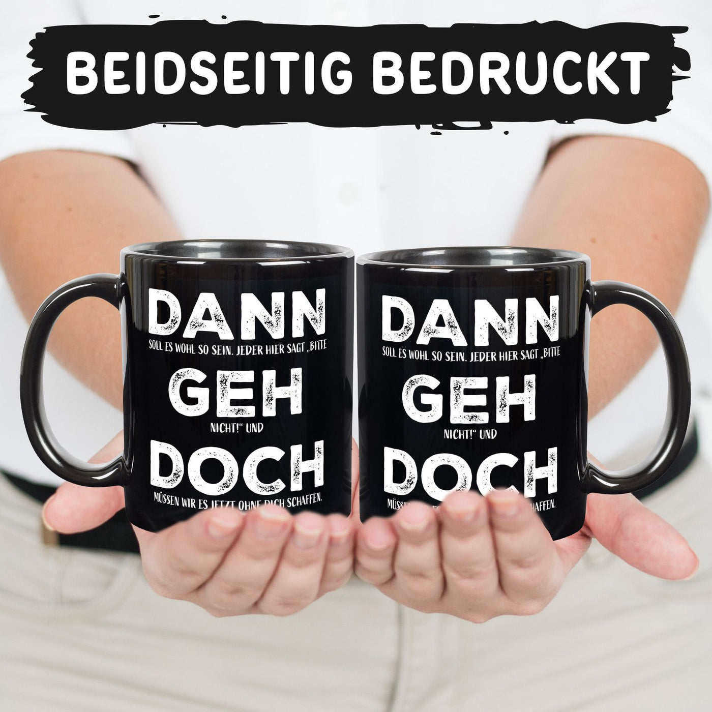 Tasse - Dann geh doch - BL