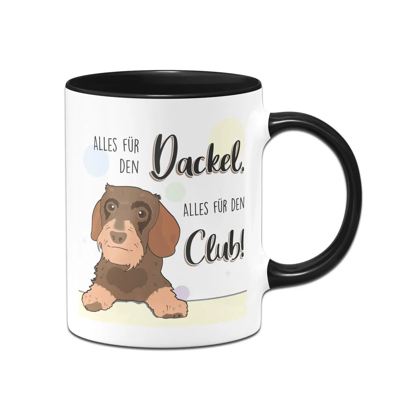 Tasse - Alles für den Dackel, alles für den Club! 🐕 – Tassenbrennerei