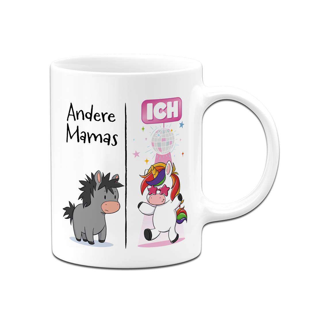 Tasse - Andere Mamas vs. Ich (Einhorn)