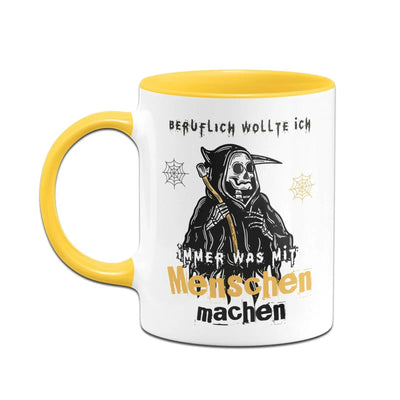 Bild: Tasse - Beruflich wollte ich immer was mit Menschen machen Geschenkidee