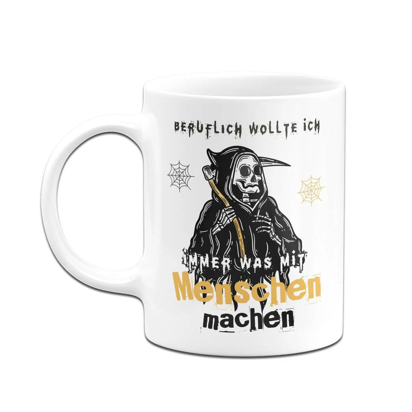 Bild: Tasse - Beruflich wollte ich immer was mit Menschen machen Geschenkidee