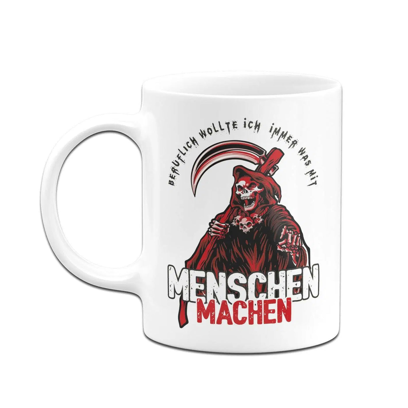 Bild: Tasse - Beruflich wollte ich immer was mit Menschen machen - Red Edition Geschenkidee