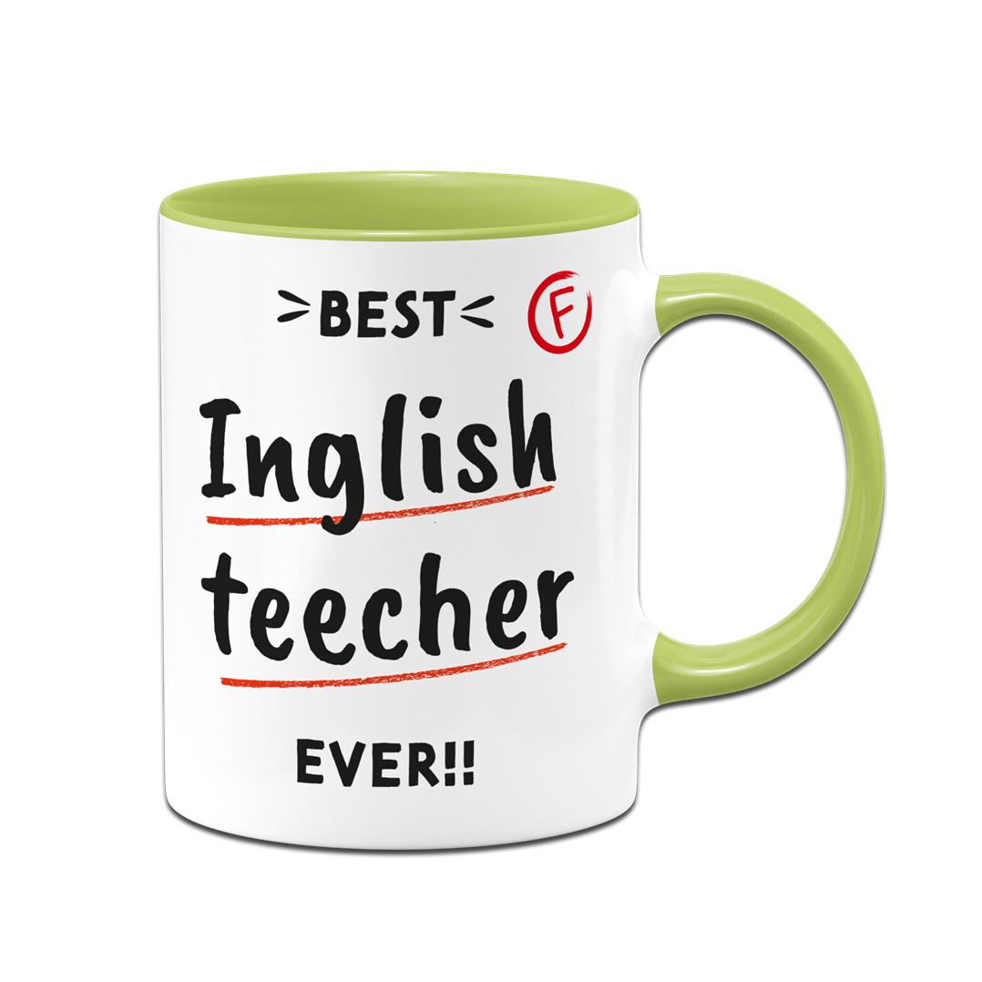 Tasse - Best Inglish teecher ever!