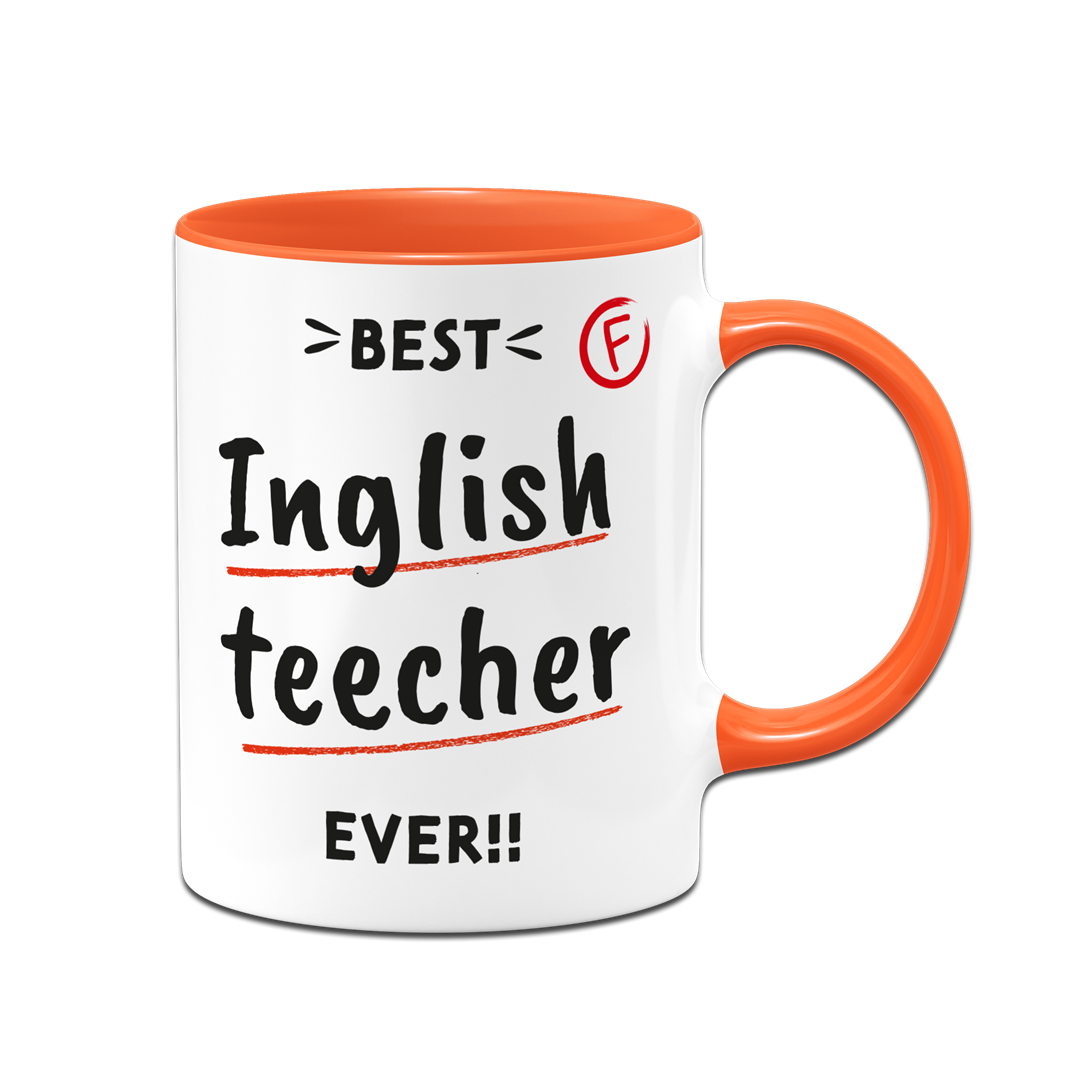 Tasse - Best Inglish teecher ever!
