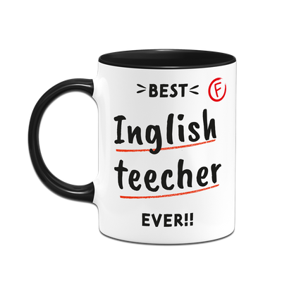 Tasse - Best Inglish teecher ever!