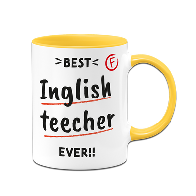 Tasse - Best Inglish teecher ever!