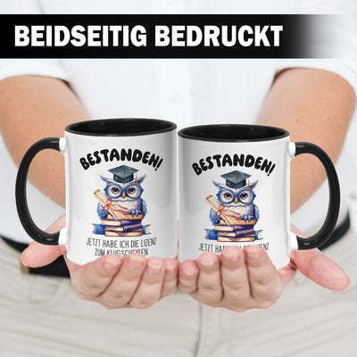 Tasse - Bestanden! Jetzt habe ich die Lizenz zum Klugscheißen