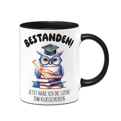 Tasse - Bestanden! Jetzt habe ich die Lizenz zum Klugscheißen