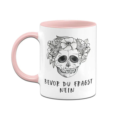 Bild: Tasse - Bevor du fragst Nein - Totenkopf Geschenkidee