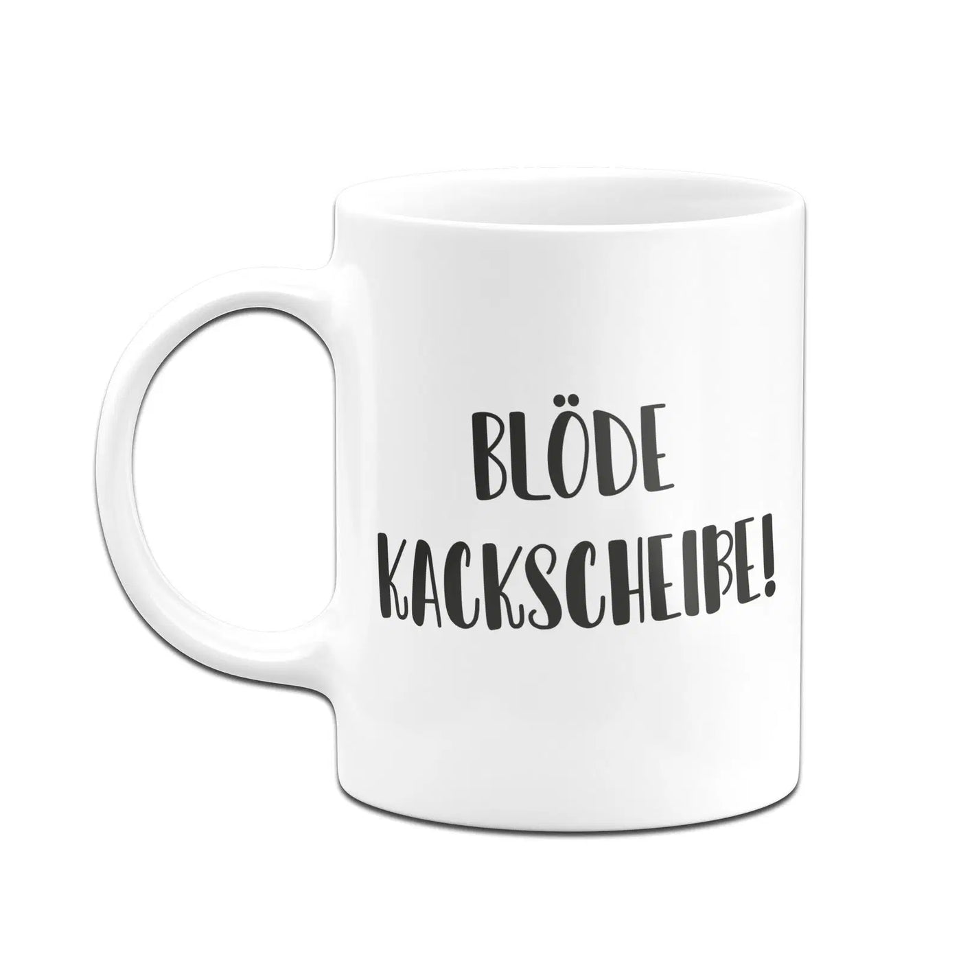Bild: Tasse - Blöde Kackscheiße! - Pure Statement Geschenkidee