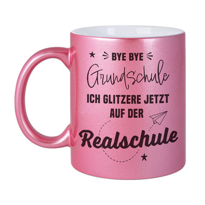 Tasse - Bye bye Grundschule Ich glitzere jetzt auf der Realschule - Metallictasse