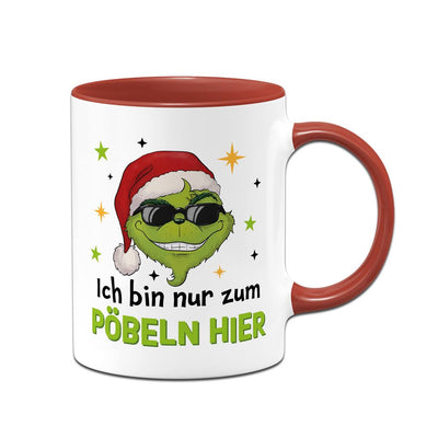 Tasse - Cooler Grinch - Ich bin nur zum Pöbeln hier