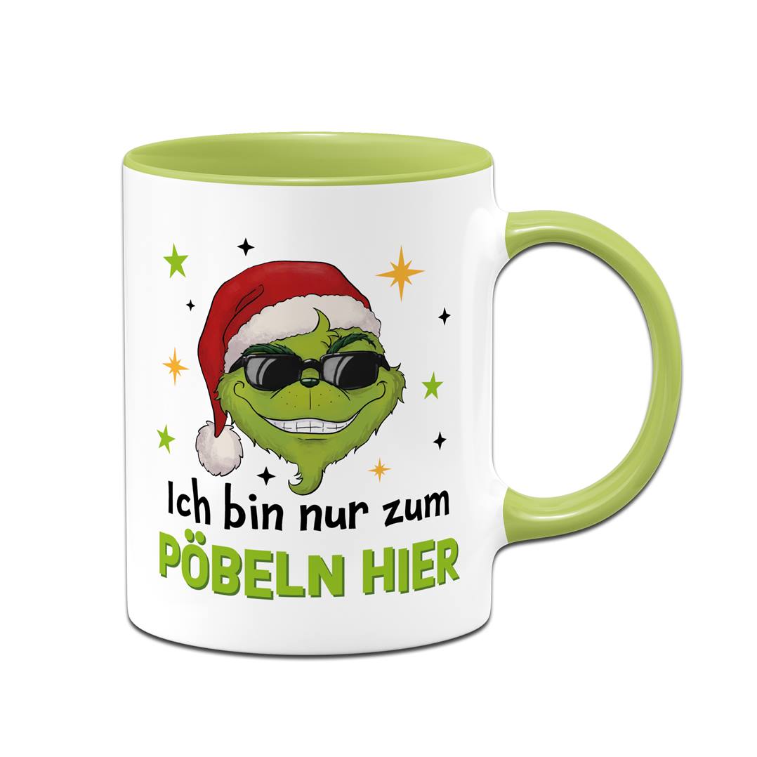 Tasse - Cooler Grinch - Ich bin nur zum Pöbeln hier