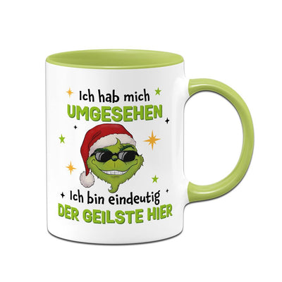 Tasse - Cooler Grinch - Ich hab mich umgesehen, ich bin eindeutig der Geilste hier - V2