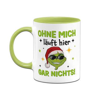 Tasse - Cooler Grinch - Ohne mich läuft hier gar nichts!
