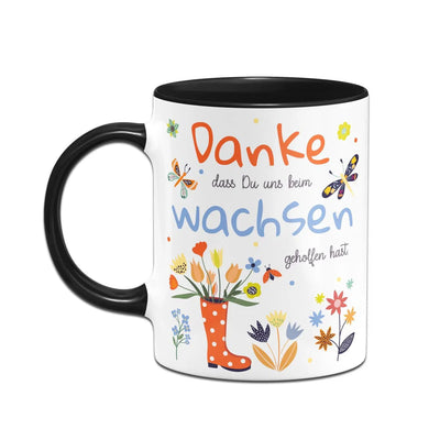 Bild: Tasse - Danke dass Du uns beim wachsen geholfen hast Geschenkidee