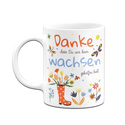 Bild: Tasse - Danke dass Du uns beim wachsen geholfen hast Geschenkidee