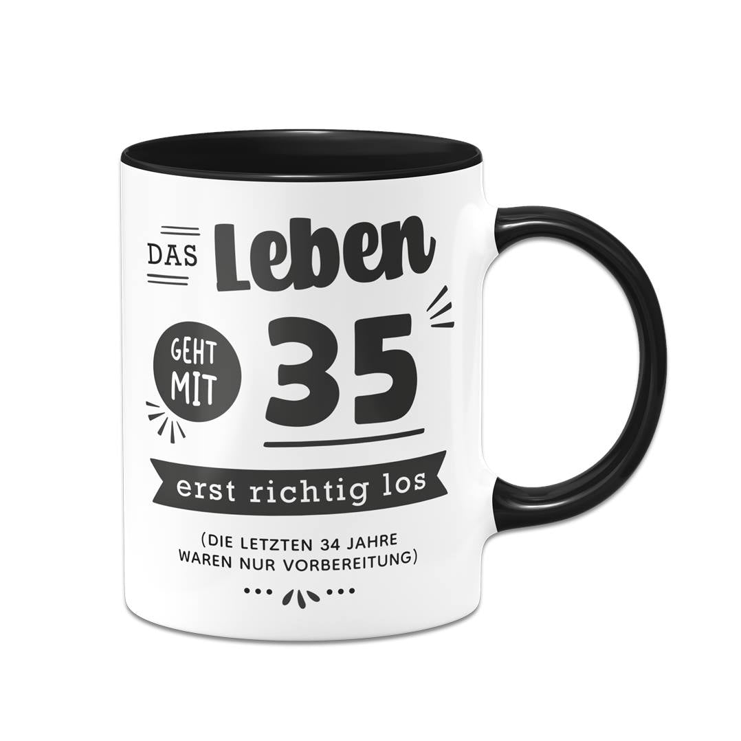 Tasse - Das Leben geht mit - Zahl - erst richtig los