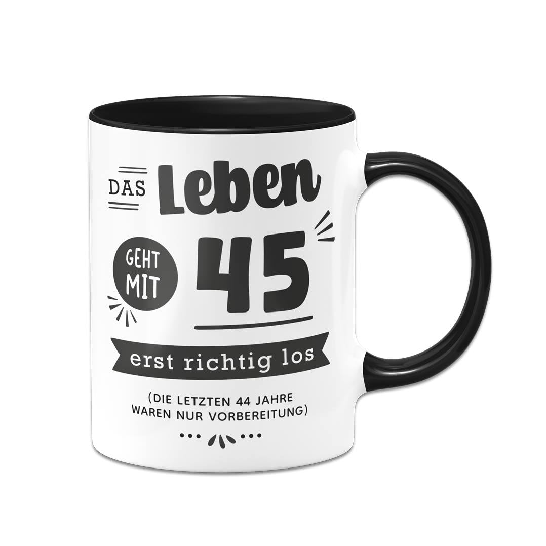 Tasse - Das Leben geht mit - Zahl - erst richtig los