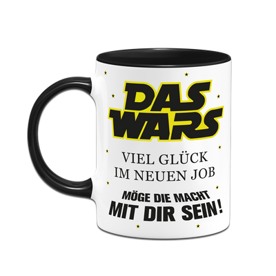 Tasse - DAS WARS Viel Glück im neuen Job